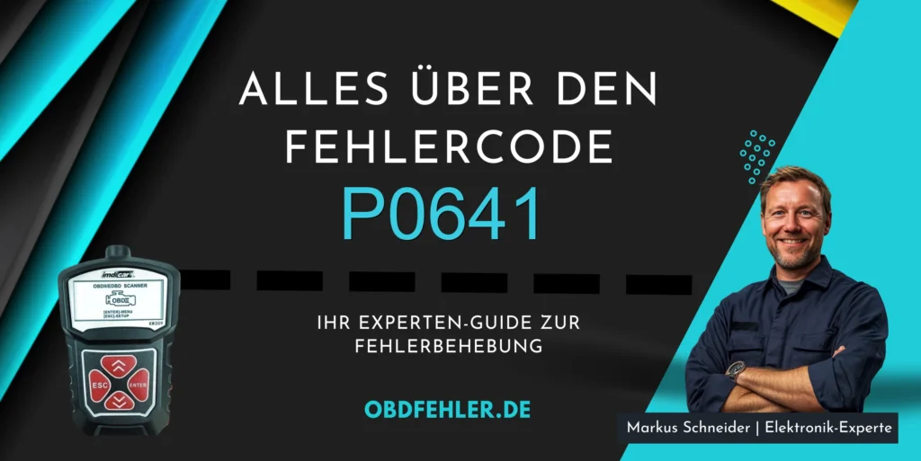 P0641 Code OBD-Fehler P0641: Alles was Sie wissen müssen - Ursachen, Lösungen und ...